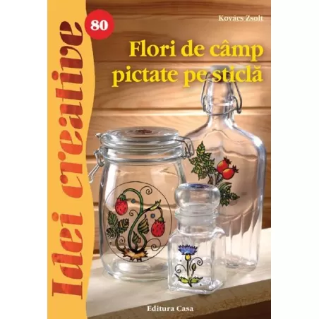 Flori de camp pictate pe sticla