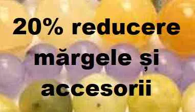 Reducere 20% mărgele și accesorii